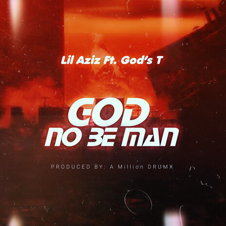 God No Be Man | Boomplay Music