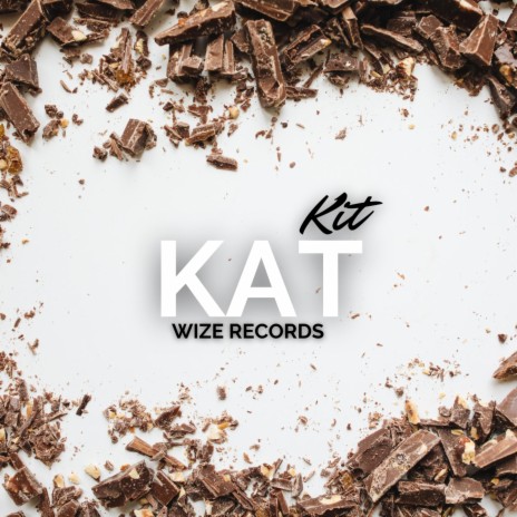 Kit-Kat | Boomplay Music