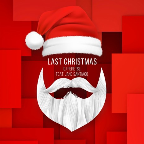 Last Christmas ft. Jane Santiago | Boomplay Music