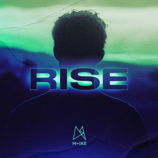 Rise