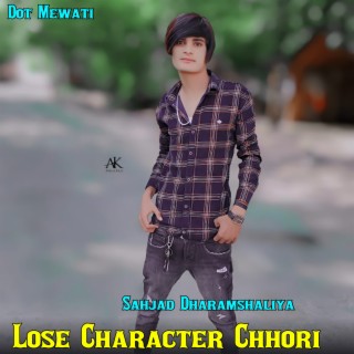 Lose Character Chhori