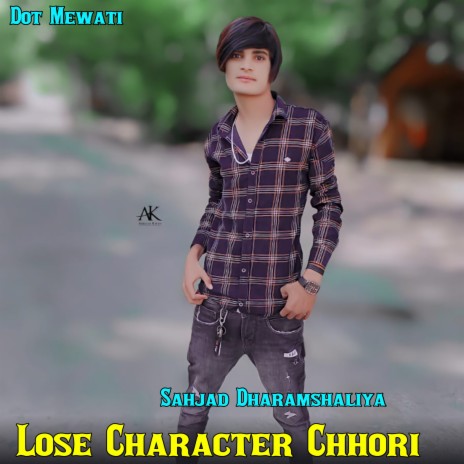 Lose Character Chhori | Boomplay Music