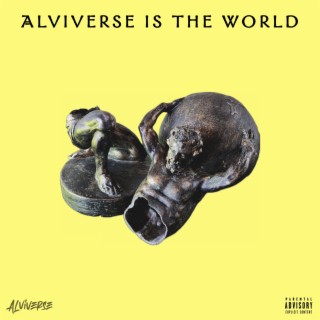 Alviverse Is The World