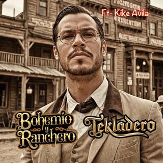 Bohemio y Ranchero