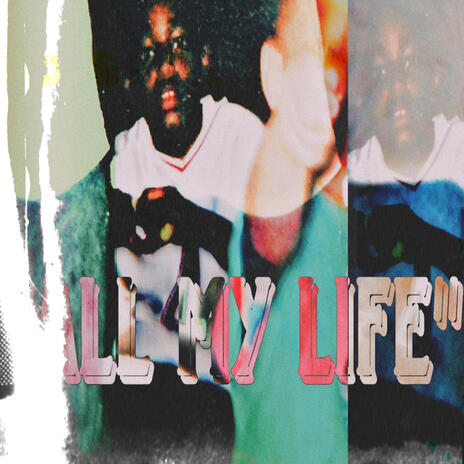 All My Life | Boomplay Music