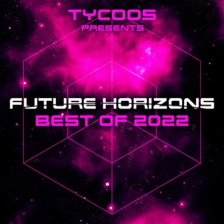 Future Horizons: Best of 2022