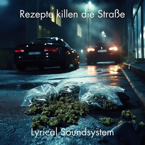 Rezepte killen die Straße