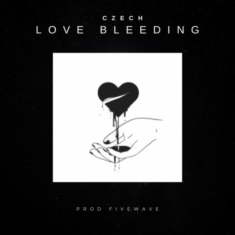 Love Bleeding | Boomplay Music