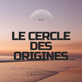 Le Cercle des Origines