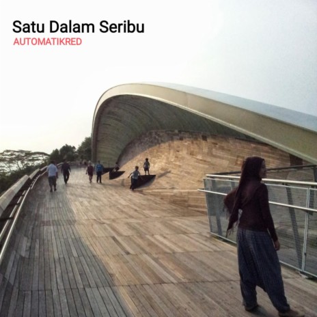 Satu Dalam Seribu | Boomplay Music