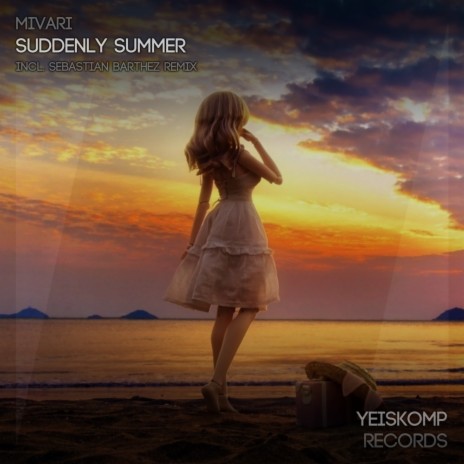 Suddenly Summer (Original Mix) | Boomplay Music