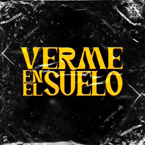 Verme En El Suelo | Boomplay Music