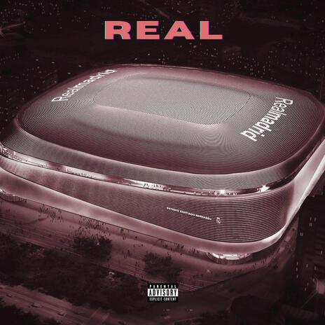 REAL | Boomplay Music