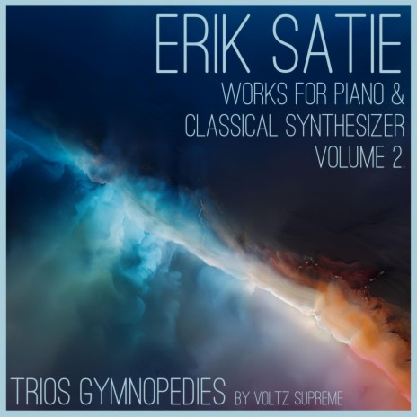 Satie: Gymnopedie No. 2 (Lent et Triste) (for Piano & Classical Synthesizer)