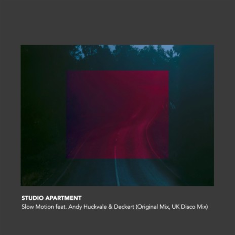 Slow Motion (Dub Mix) ft. Andy Huckvale & Deckert | Boomplay Music