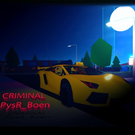 Criminal (Slowed)