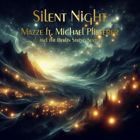 Silent Night ft. Michael Pfisterer | Boomplay Music