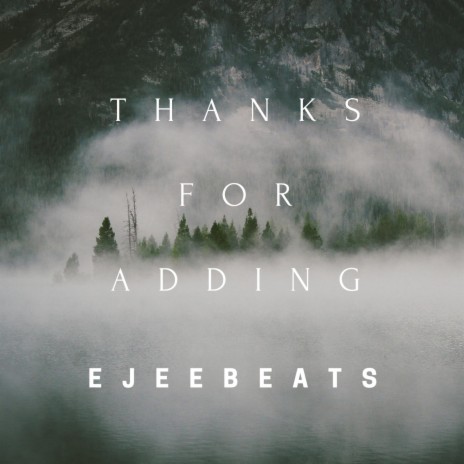 Thanks for adding | Boomplay Music