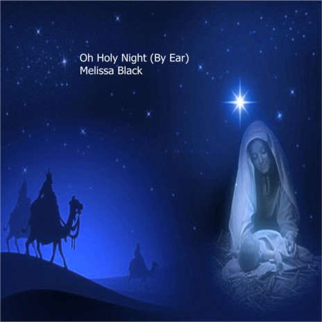 Oh Holy Night | Boomplay Music