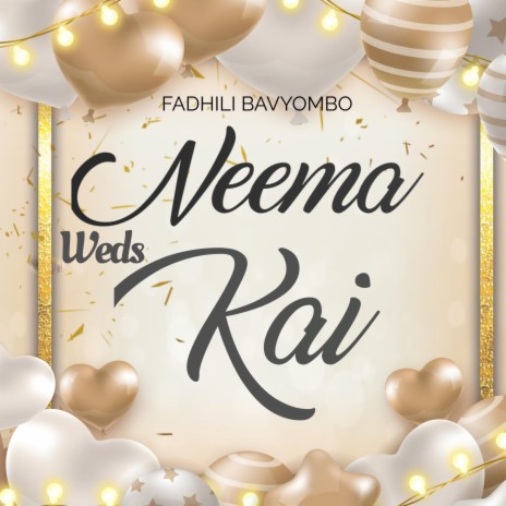 Neema Weds Kai | Boomplay Music