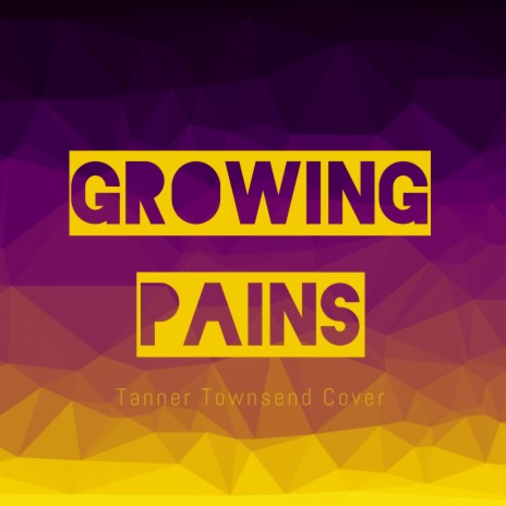 Growing Pains | Boomplay Music