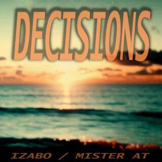 Decisions ft. Izabo lyrics | Boomplay Music