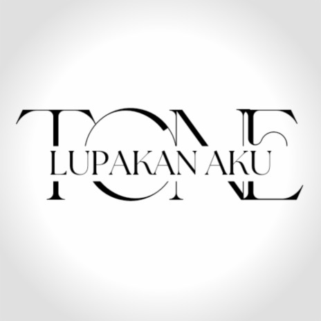 Lupakan Aku | Boomplay Music