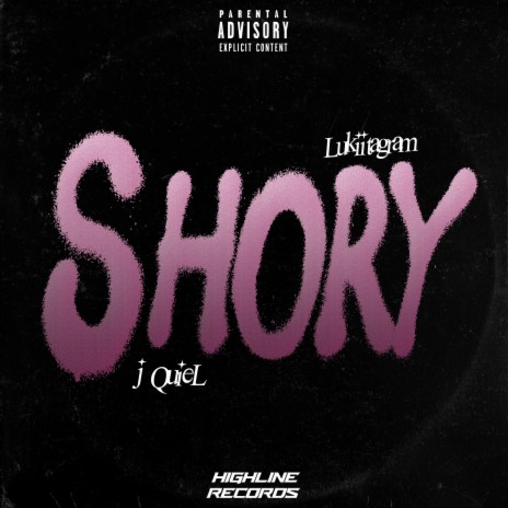 SHORY ft. Lukiitagram & J quiel | Boomplay Music