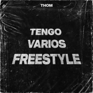 TENGO VARIOS (Freestyle)