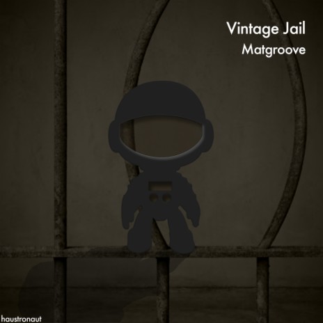 Vintage Jail | Boomplay Music
