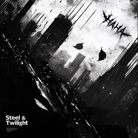 Steel & Twilight | Boomplay Music