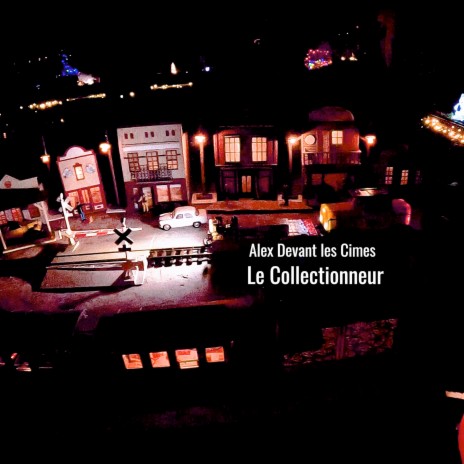 Le collectionneur | Boomplay Music