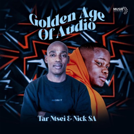 Golden Age of Audio ft. Nick SA | Boomplay Music