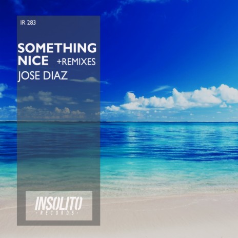 Something Nice (Xoxe VL Remix) | Boomplay Music