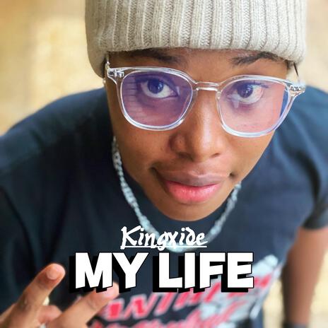 MY LIFE | Boomplay Music