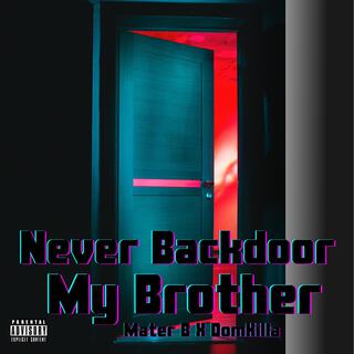 Never Backdoor My brother