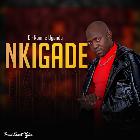 Nkigade | Boomplay Music