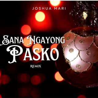 Sana Ngayong Pasko (Remix)