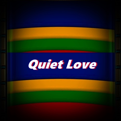 Quiet Love