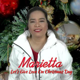 Let's Give Love On Christmas Day