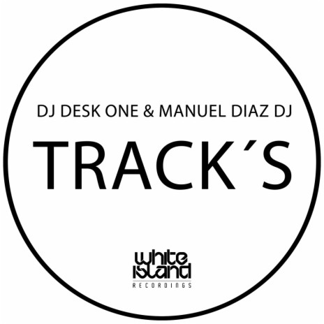 White Island (Original Mix) ft. Manuel Diaz DJ & Nasty Brodas