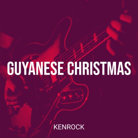 Guyanese Christmas | Boomplay Music