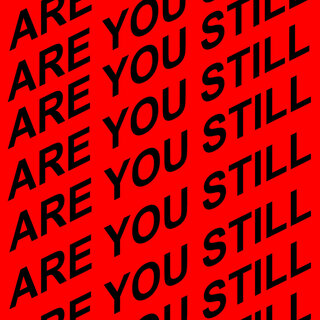 Are You Still