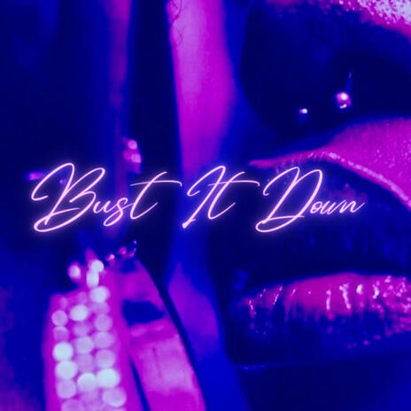 Bust It Down ft. Rockstar Blanco | Boomplay Music