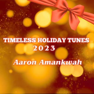 TIMELESS HOLIDAY TUNES 2023 (Cover)