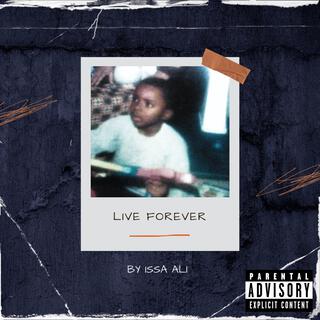 Live Forever