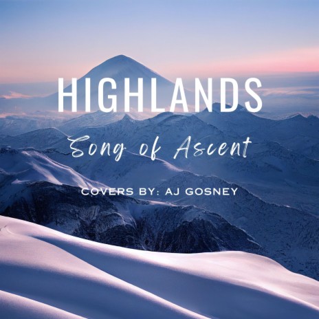 Highlands (Song of Ascent)