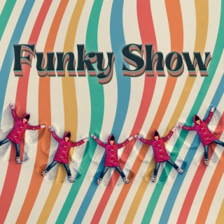 Funky Show