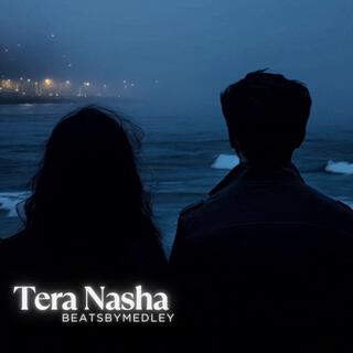 Tera nasha