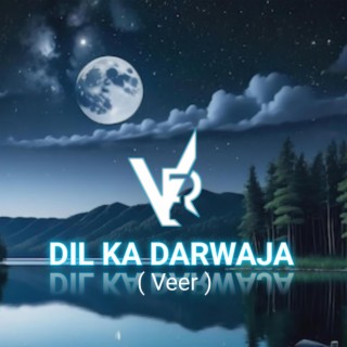 Dil ka darwaja